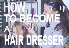 how to become a hair dresser