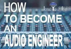 how to become an audio engineer