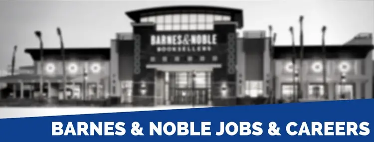Barnes Noble Application 2020 Careers Job Requirements