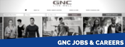 GNC Application | 2022 Careers, Job Requirements &amp; Interview Tips