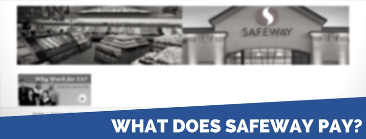 Safeway Application | 2020 Careers, Job Requirements & Interview Tips