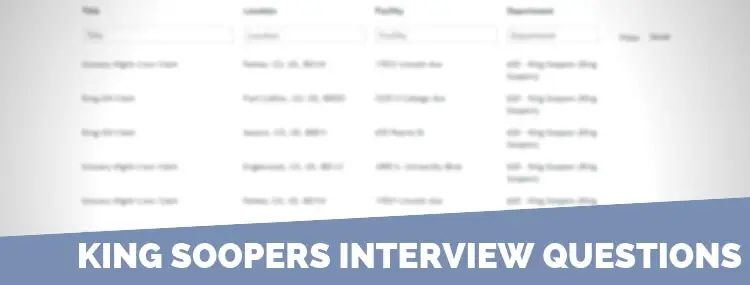 King Soopers Interview Questions