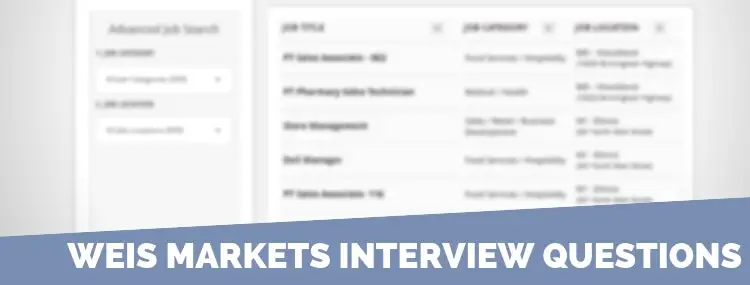 Weis Markets Interview Questions