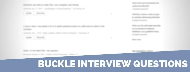 Buckle Interview Questions
