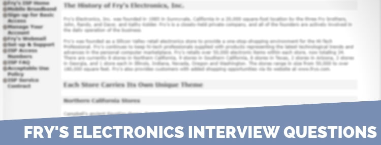 Fry's Electronics Interview Questions