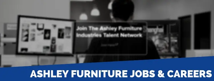 Ashley Furniture Careers