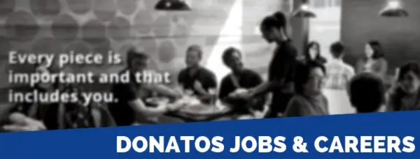 Donatos Application | 2022 Job Requirements, Career & Interview Tips