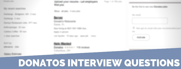 Donatos Interview Questions