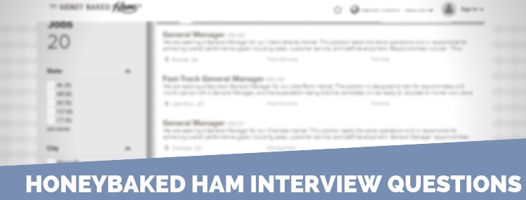 HoneyBaked Ham Interview Questions