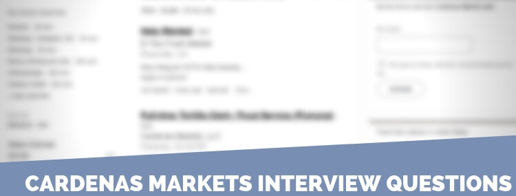 Cardenas Markets Interview Questions