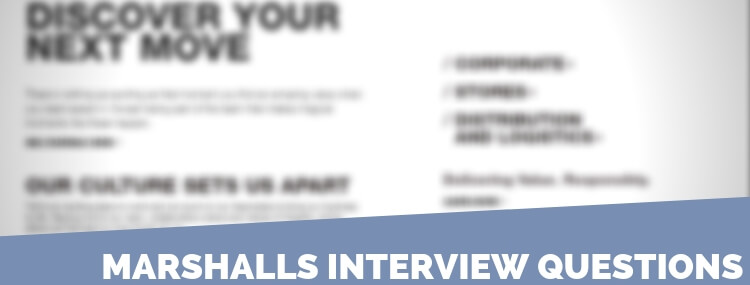 Marshalls Interview Questions