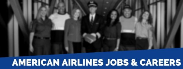 American Airlines Careers | Application, Jobs & Tips