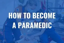 How To Become A Paramedic
