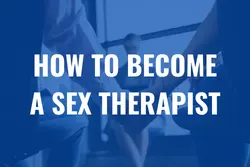 How to become a sex therapist