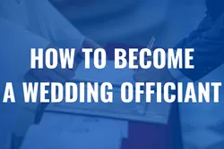 How to become a wedding officiant