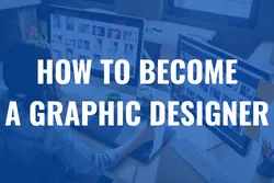 How to become a graphic designer